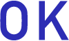OK